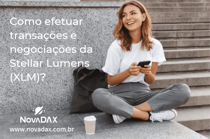 Como efetuar transações e negociações da Stellar Lumens (XLM)